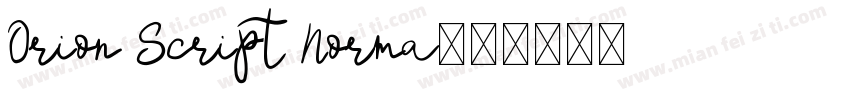 Orion Script Norma字体转换